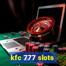 kfc 777 slots